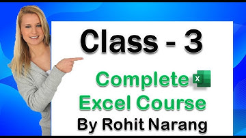 Class 3 | Excel Course in 14 Days For Beginners | Rohit Narang