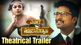 Yevade Subramanyam Theatrical Trailer | Nani | Malavika Nair | Ritu Varma