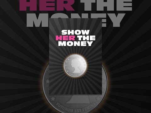 Show Her the Money
