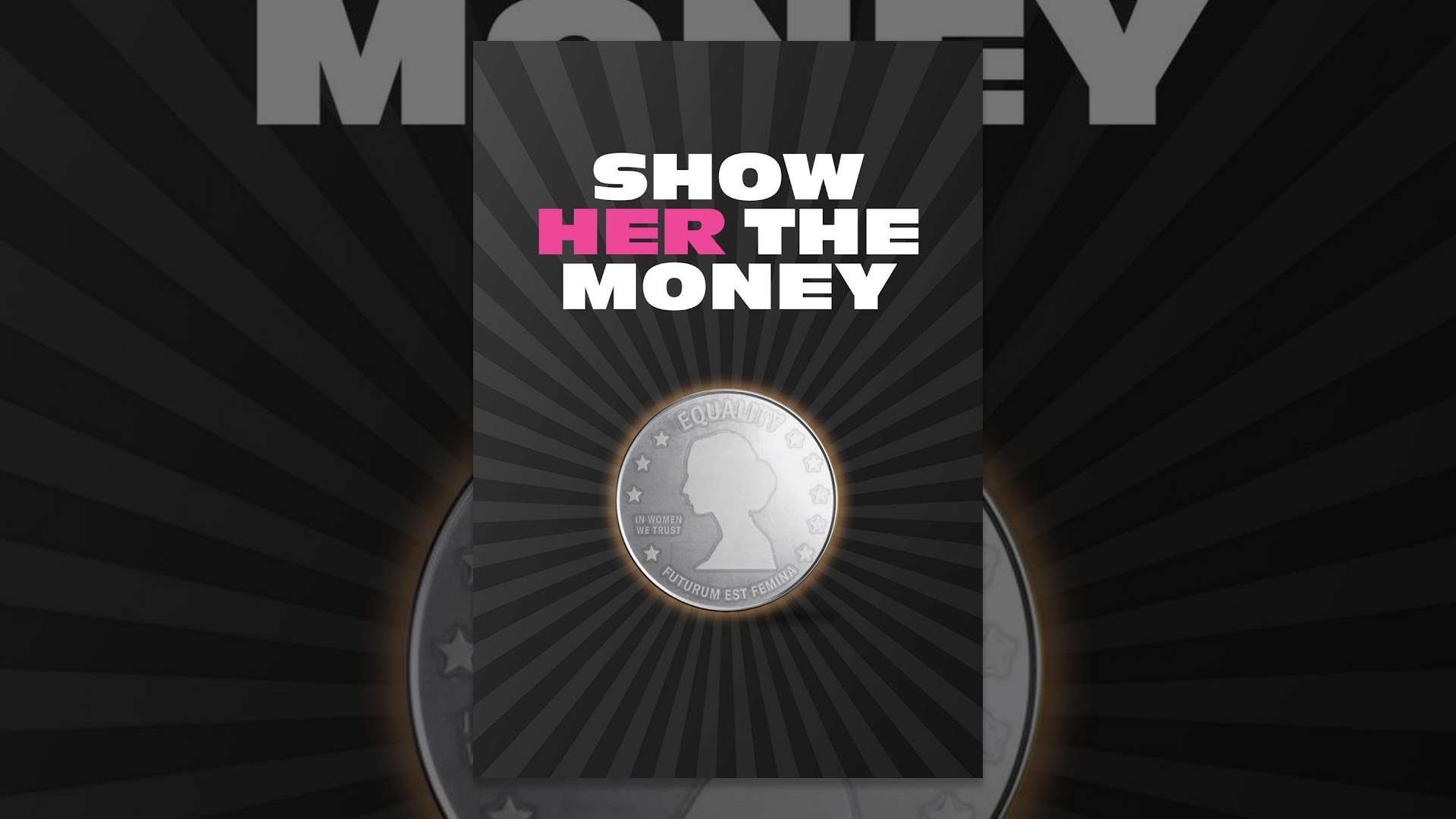 Show Her the Money
