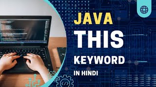 Java this Keyword |  this keyword in Java || Java Tutorial In Hindi