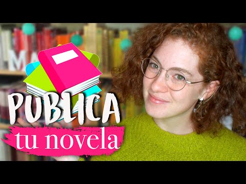 Video: Cómo Publicar Una Novela