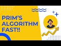 Learn Prim's Algorithm in 2 Minutes