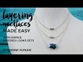 Layering Necklaces Made Easy