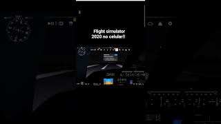 FLIGHT SIMULATOR 2020 NO CELULAR!!!