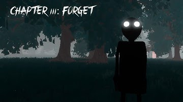 New Jumpscare - Chapter 3: Forget ( Baldi