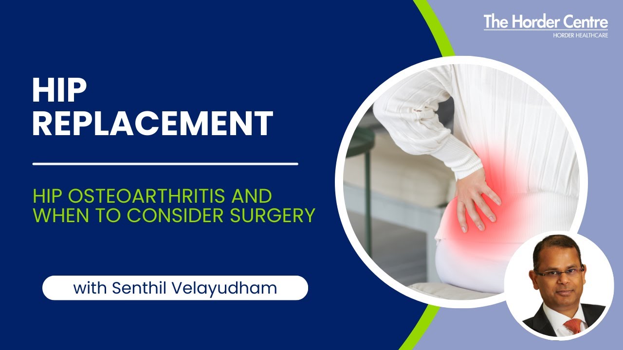 Hip Replacement Surgery FAQs with Senthil Velayudham