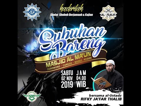 subuhan-bareng-"kisah-nabi-yusuf-as-"---ustadz-rifki-ja'far-thalib