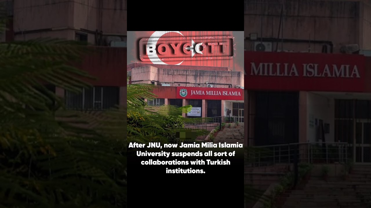 Jamia Millia Islamia Suspends All Collaborations with Turkish Institutions Following JNU's Move |