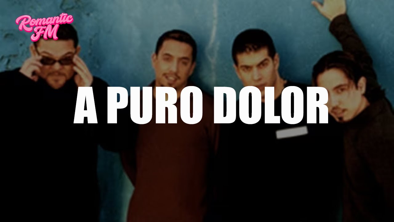 Son By Four - A Puro Dolor (Letra)
