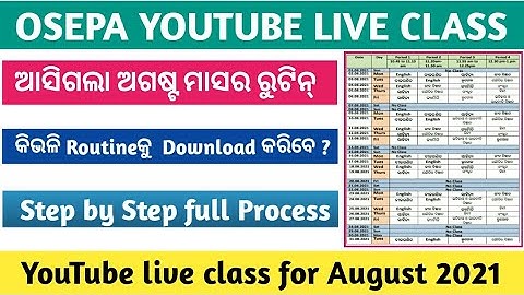 OSEPA Youtube Live Class Routine For August Month For Class 9 & 10 || @primary school education