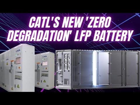 CATL's new LFP battery lasts 3 million miles with 0% degradation for 5 years