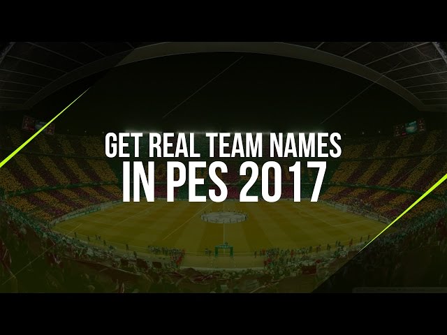 PES 2017: team names, licenses, lists, release date