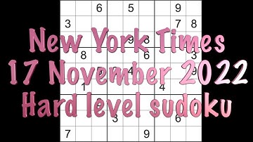 Sudoku solution – New York Times sudoku 17 November 2022 Hard level