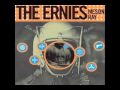 The Ernies - Here and Now