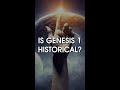 Is Genesis Allegorical or Historical?