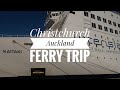 Christchurch to Auckland on Interislander ferry Kaitaki & KiwiRail Coastal Pacific&Northern Explorer