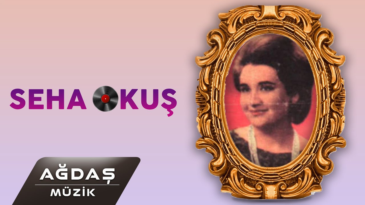 YouTubeでSeha Okuş - Çiçekler İçinde Menevşe Baştırを視聴 YouTubeでSeha Okuş - Çiçekler İçinde Menevşe Baştırを視聴