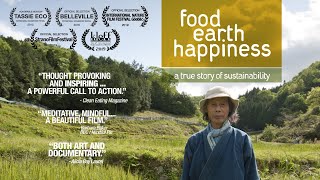 Food, Earth, Happiness [Official  Short Film on Natural Farming]