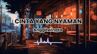 Download Lagu CINTA YANG NYAMAN - WILLY ANGGAWINATA COVER MP3