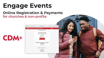 Online Event Registration Software for Churches and Non-Profits | CDM+ Engage Events