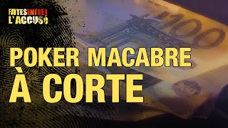 Faites entrer l'accusé - Poker macabre à Corte