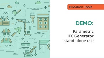 Parametric IFC Stand-alone Use