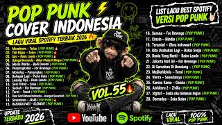 👉 🔥 38 LAGU INDONESIA VIRAL JADI POP PUNK  || TEH HIJAU,RAIM LAODE,BERNADYA,FOR REVENGE( VOL. 55 ) 🎸