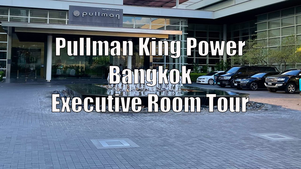 Pullman King Power Bangkok Hotel Room Tour 4K