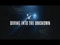 DIVING INTO THE UNKNOWN - official trailer