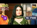 Manoj Ki Maafi | Mehndi Wala Ghar - Ep 70 | Full Episode | 30 Apr 2024