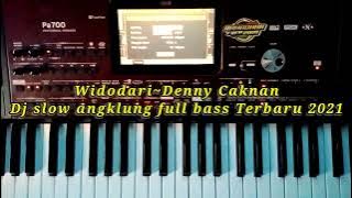 Widodari~Denny Caknan || DJ slow angklung Terbaru 2021