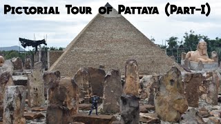 Little Master l Pictorial Tour of Pattaya l Thailand l Part-l