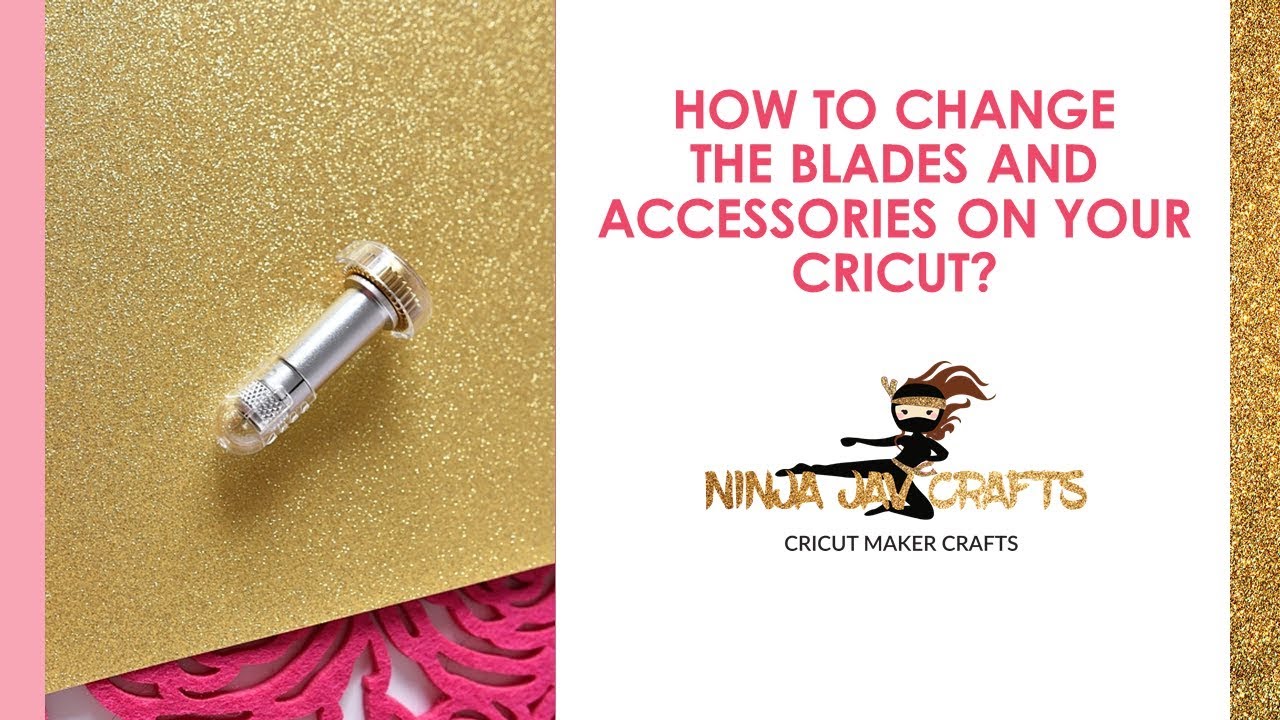 How to change Cricut blades and accessories - Beginner's Cricut Course  Lesson 2 Part 2 