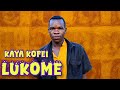 LUKOME LWA NYAMU SONG KAYA KOFELI OFFICIAL AUDIO DR SHIJA VIDEO PR 