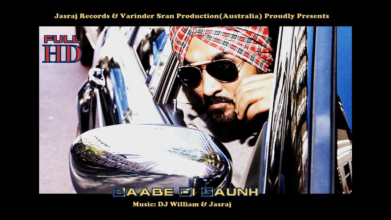 jassi jasraj babe di saunh song jassi jasraj babe di saunh song