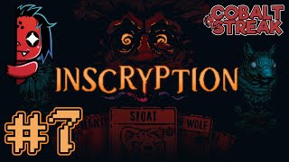 Inscryption #7 - A Lot Of Fun