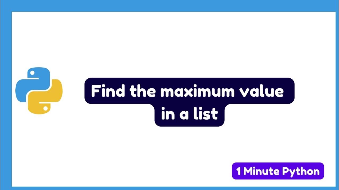 How to Find the maximum value in a List in Python - YouTube