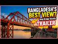 Trailer - কেন এই ব্রিজটিকে সিলেটের প্রাণ বলা হয়?! Why this bridge is called the soul of Sylhet?!