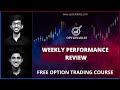 BankNifty Nifty Trading |Weekly Trade Review| Detailed Trade | Optionables | Week 1-July-2021