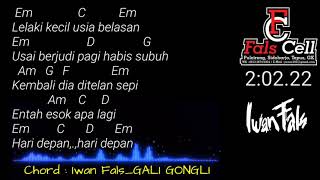 Chord \u0026 Lirik_IWAN FALS || Gali Gongli