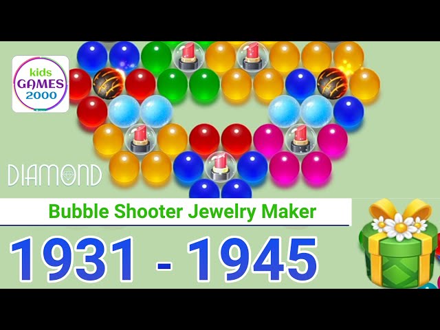 Bubble Shooter Jewelry Maker.Level 1931-1945 