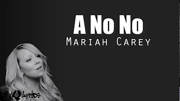 A No No - Mariah Carey - Lyrics
