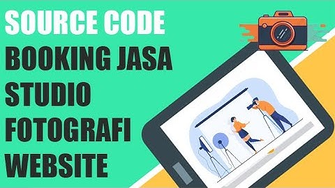 Source code Booking jasa Studio Fotografi berbasis website  - PHP Native