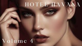 Hotel Havana Vol.4 - Goin' Swimmin'