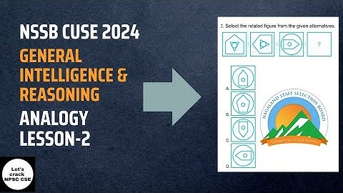 NSSB CUSE 2024 | General Intelligence & Reasoning | Analogy  | Lesson-2