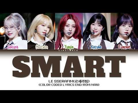 LE SSERAFIM(르세라핌) 'Smart'  (Color Coded Lyrics Han/Rom/Eng)