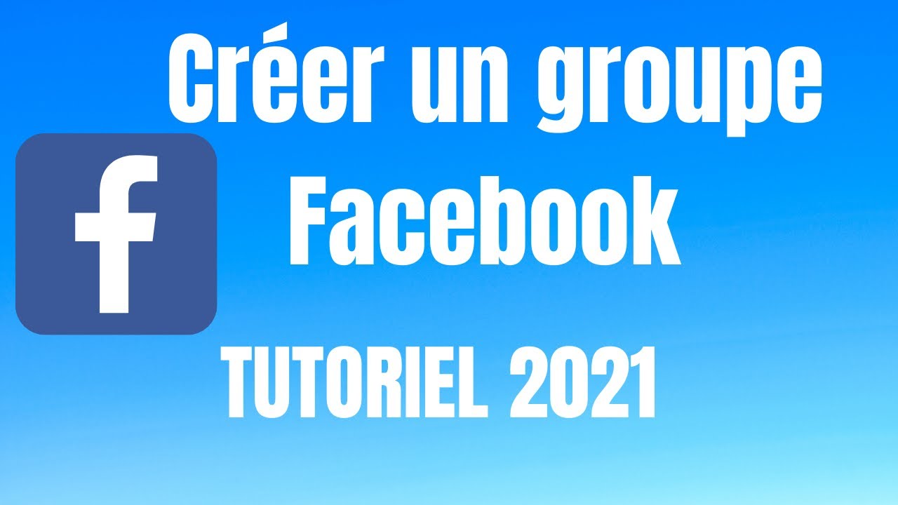 Tutoriel : Créer un groupe Facebook 2021 - Facile et Rapide Débutant (1 minute)