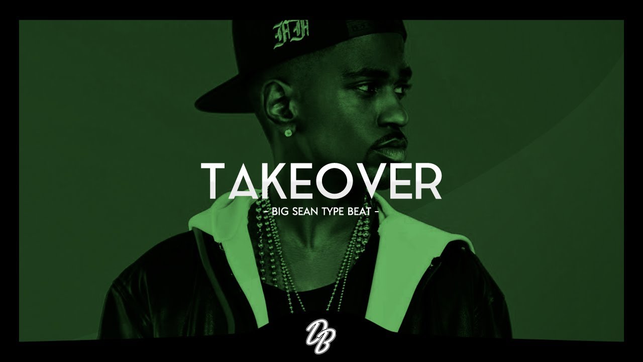Big Sean Type Beat 2017 - Takeover | Hip Hop Instrumental 2017