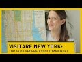 VISITARE NEW YORK: top 10 da vedere assolutamente!